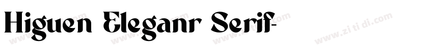 Higuen Eleganr Serif字体转换